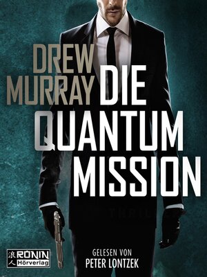 cover image of Die Quantum-Mission (ungekürzt)